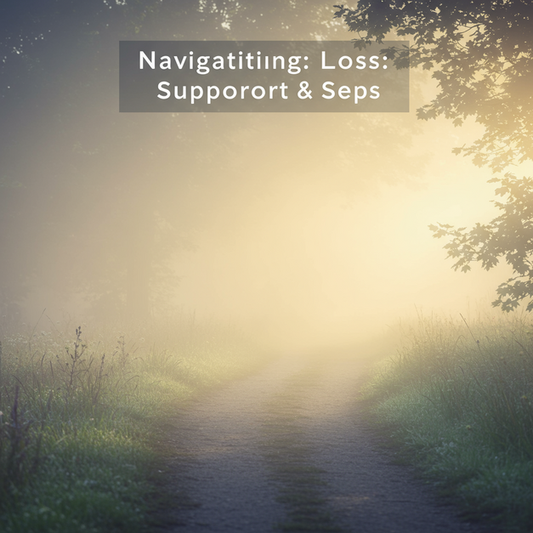 Winding path from mist to a warm, glowing clearing, with text "Navigating Loss: Support & Steps," symbolizing healing after grief.